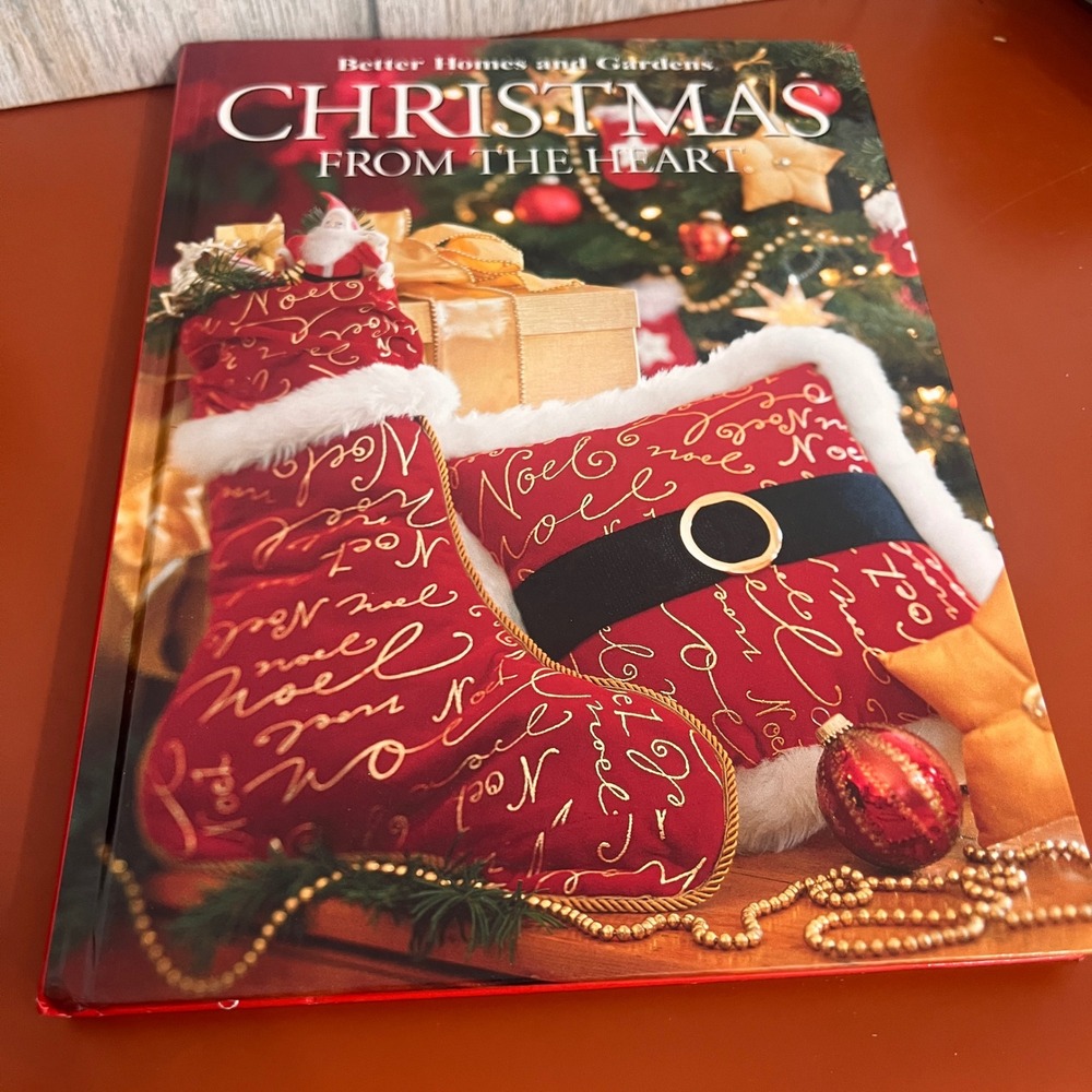Better‎ Homes and Gardens Christmas From the Heart Volume 13 2004 First Edition